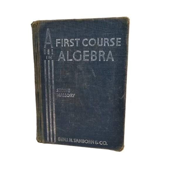 Vintage Algebra Book 1936 School Book Stone Mallory Benj Sanborn Math Hard Cover - Picture 1 of 14